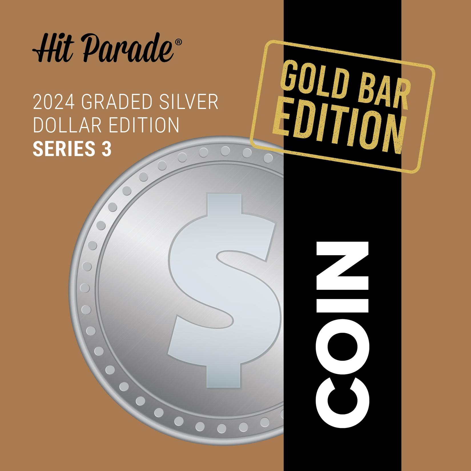 Hit Parade Graded Silver Dollar Gold Bar Edition Series Hobby