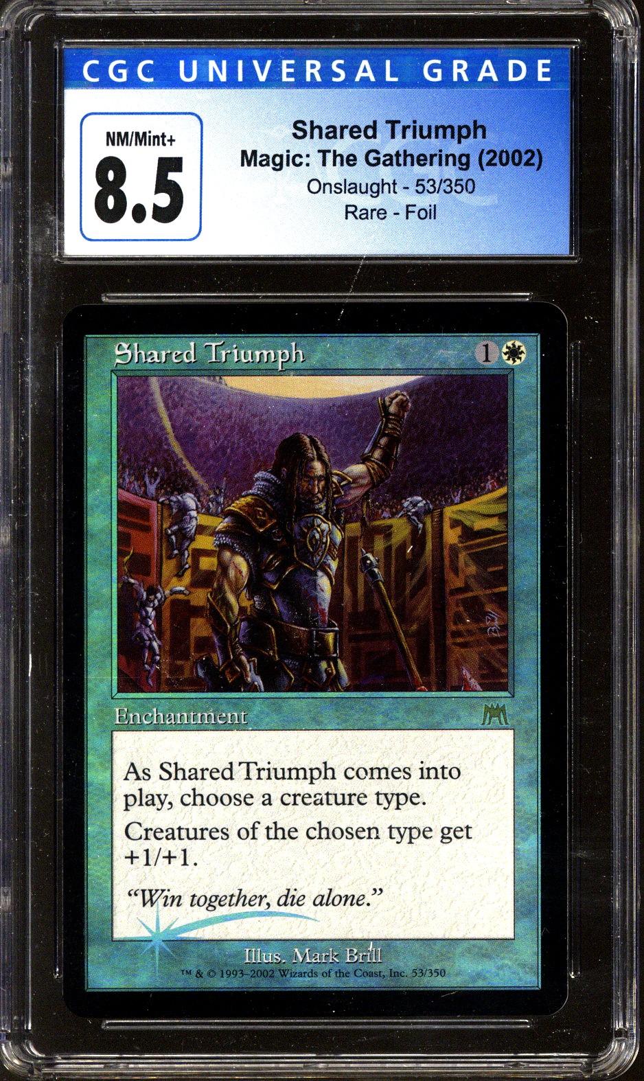 Magic The Gathering Onslaught Foil Shared Triumph No Subs Cgc