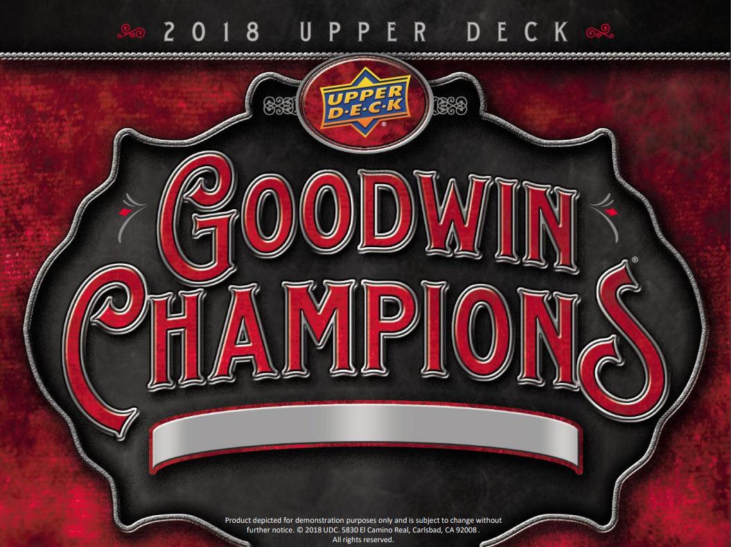 2018 Upper Deck Goodwin Champions Hobby Box (Presell) DA Card World