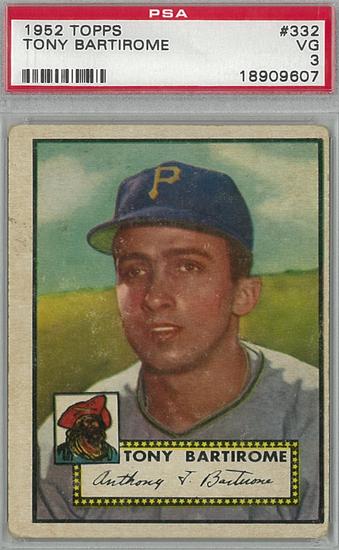 Image for 1952 Topps Baseball #332 Tony Bartirome PSA 3 (VG) *9607 (Reed Buy)