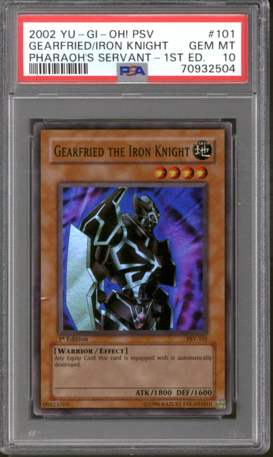 Yu-Gi-Oh Pharaoh's Servant 1st Edition Gearfried the Iron Knight PSV-101  PSA 10 GEM MINT