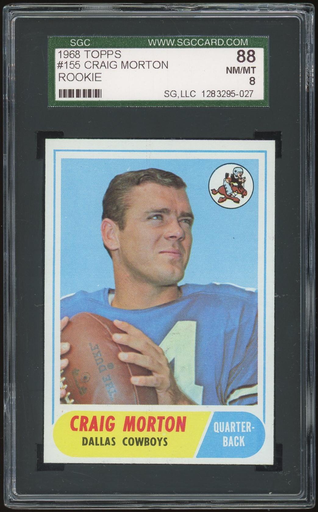 1968 Topps #155 Craig Morton RC SGC 88 *5027 (Reed Buy) | DA Card World