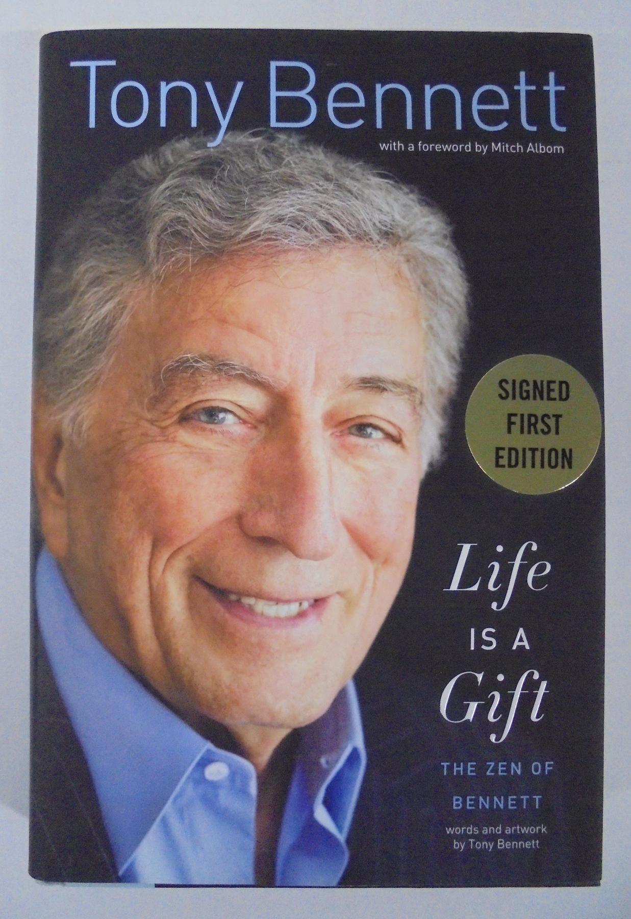 Tony Bennett Signed LIFE IS A GIFT 1st Edition 2012 HC DJ Auto JSA