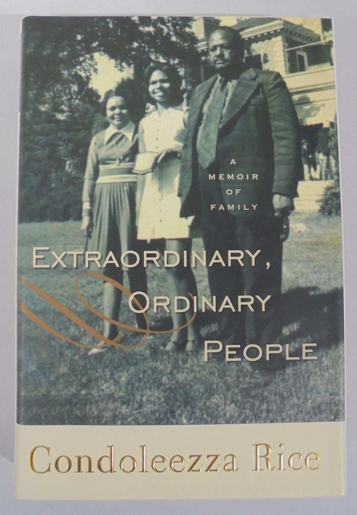 Condoleezza Rice Signed EXTRAORDINARY, ORDINARY PEOPLE 1st Ed. 2nd ...