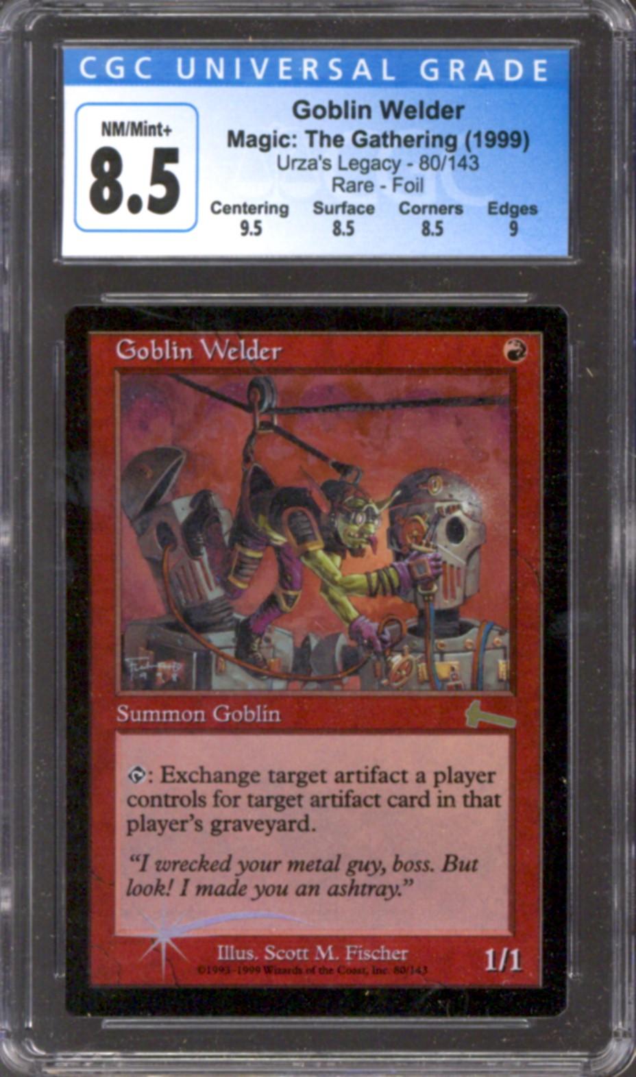 Magic the Gathering Urza's Legacy FOIL Goblin Welder 80/143 CGC 8.5