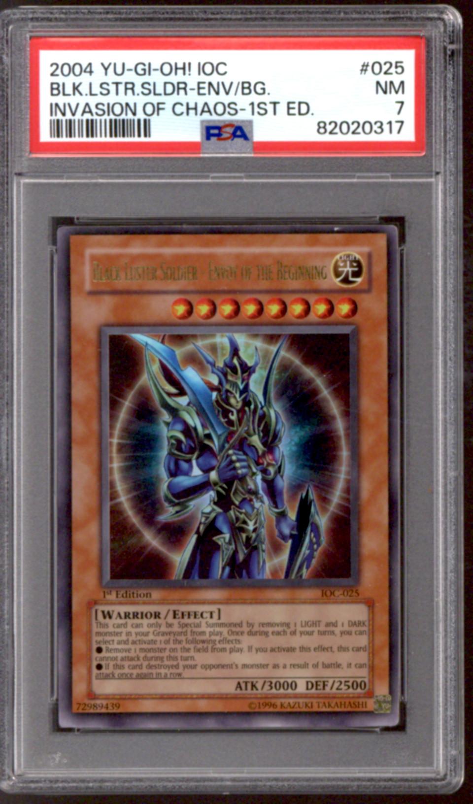 Yu-Gi-Oh Invasion of Chaos 1st Edition Black Luster Soldier- Envoy of The  Beginning IOC-025 PSA 7